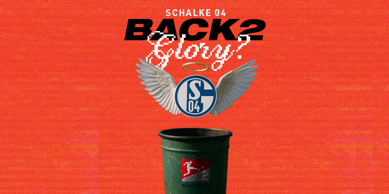 Let’s make Schalke great&nbsp;again.